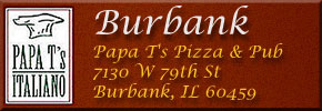 Papa T's Burbank - 79th Street