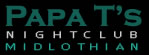 Papa T's Nightclub Midlothian